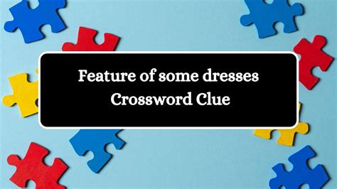 some dior dresses crossword|Some Dior dresses Crossword Clue.